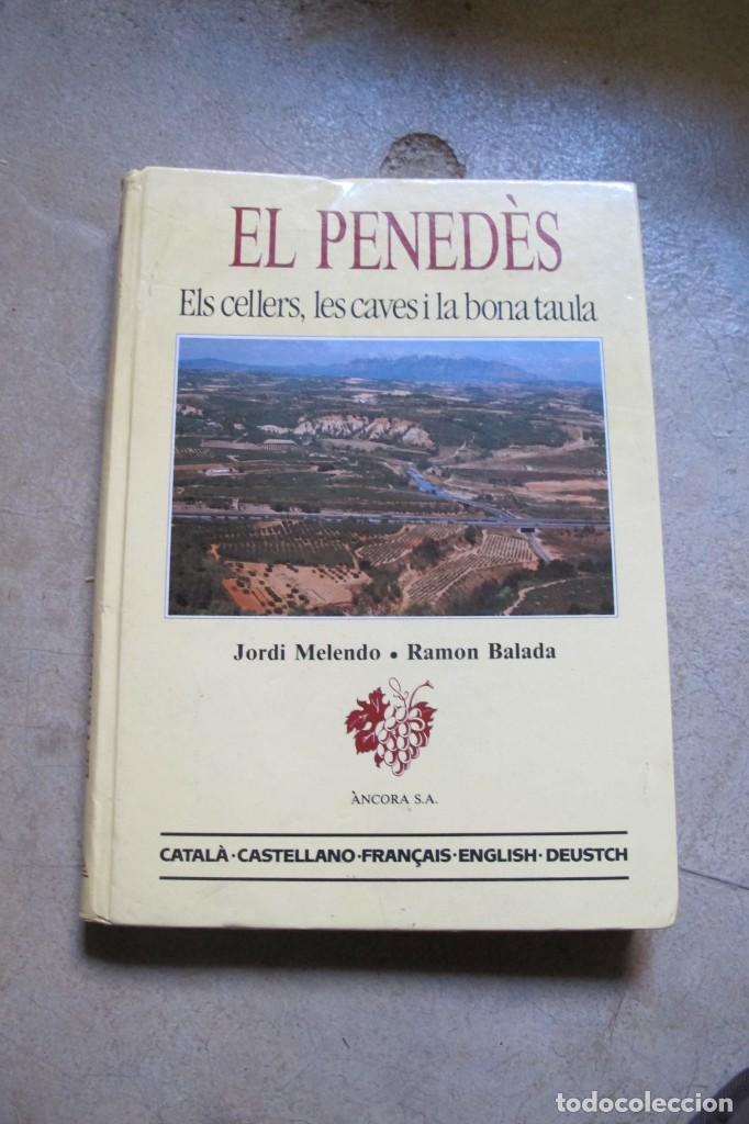 Livros em segunda m&atilde;o: EL PENEDES, ELS CELLERS, LES CAVES I LA BONA TAULA