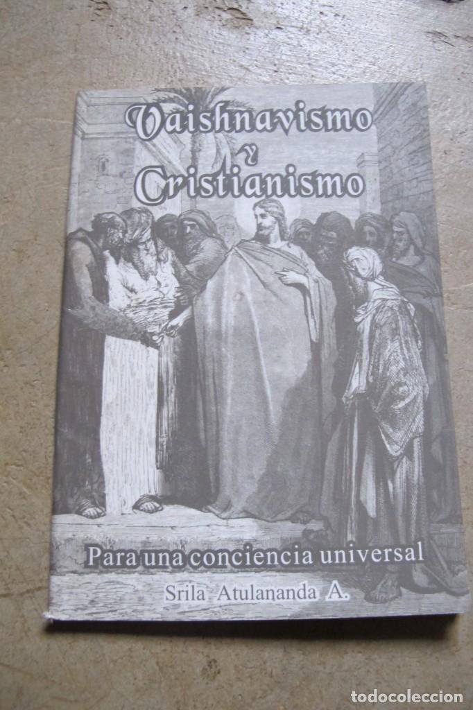 Libros: VAISHNAVISMO Y CRISTIANISMO. PARA UNA CONCIENCIA UNIVERSAL. SRILA ATULANANDA A.