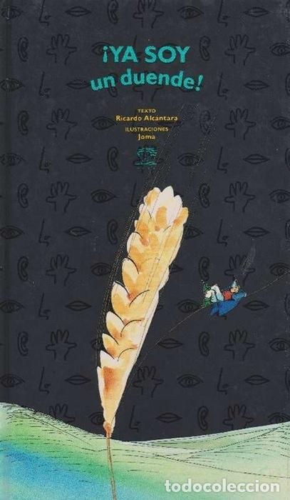 Libros: YA SOY UN DUENDE - Alc&aacute;ntara, Ricardo - Foto 1
