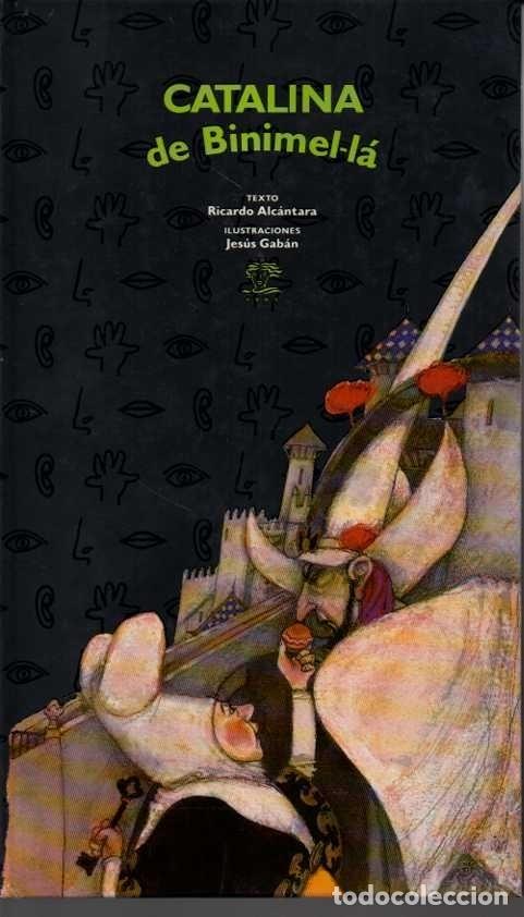 Libros: CATALINA DE BINIMEL-L&Aacute; - Alc&aacute;ntara, Ricardo - Foto 1