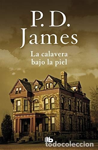 Libros: La calavera bajo la piel - James, P. D. - Foto 1