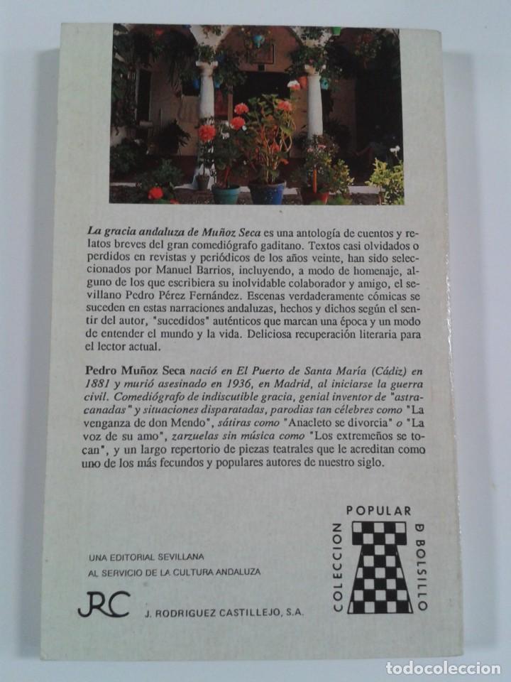 Libros: LA GRACIA ANDALUZA DE PEDRO MU&Ntilde;OZ SECA - Foto 2