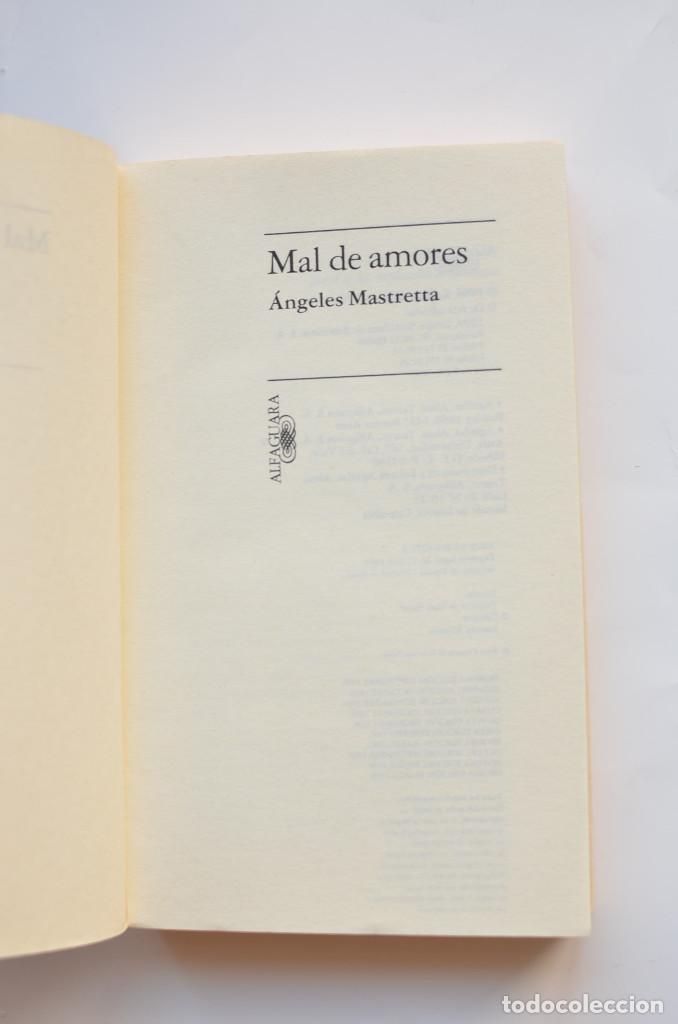 Libros: Mal de amores - MASTRETTA, &Aacute;ngeles - Foto 2