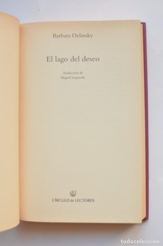 Libros: El lago del deseo - DELINSKY, Barbara - Foto 3
