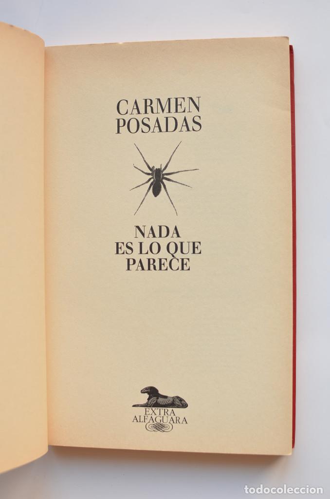 Libros: Nada es lo que parece - POSADAS, Carmen - Foto 2