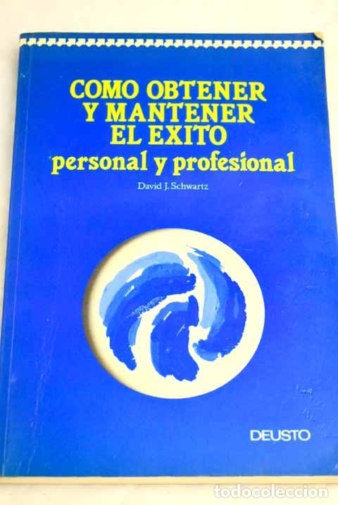 Libros: C&oacute;mo obtener y mantener el &eacute;xito personal y profesional - Foto 1