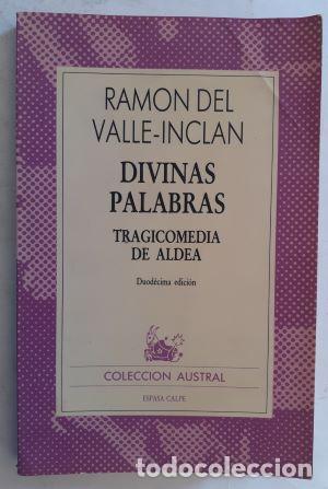 Libros: Divinas palabras. Tragicomedia de aldea - Ram&oacute;n del Valle-Incl&aacute;n - Foto 1