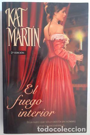 Libros: El fuego interior - Kat Martin - Foto 1