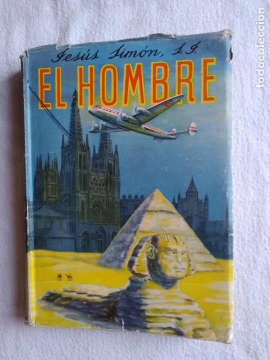 Libros: El hombre / Jes&uacute;s Sim&oacute;n, S. J. 1948. - Foto 1