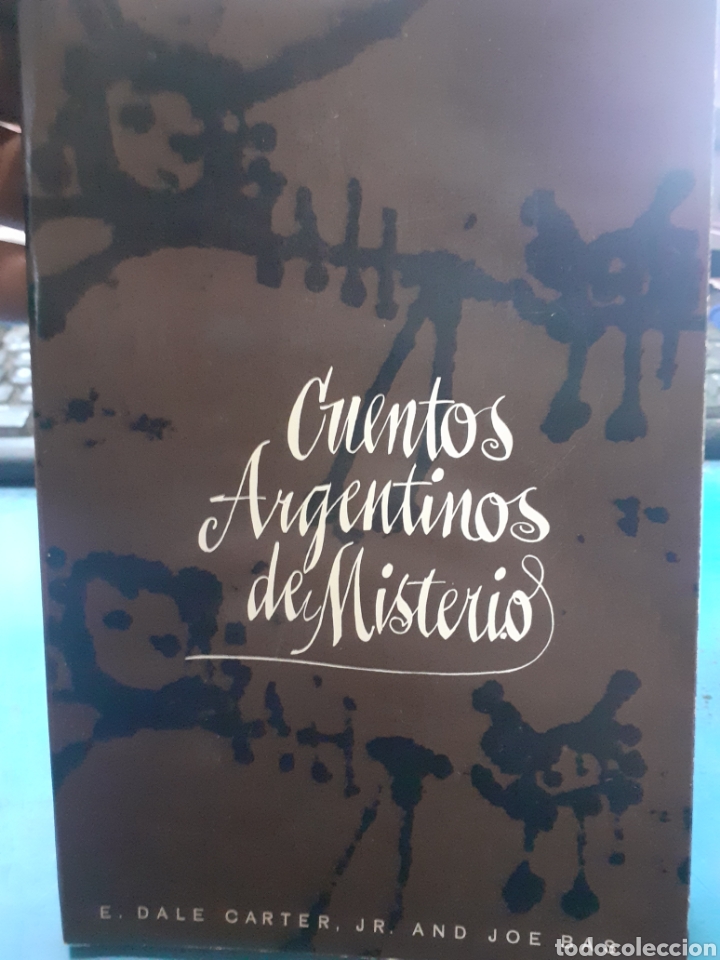books: CUENTOS ARGENTINOS DE MISTERIO - DALE CARTER,E.y BAS,Joe (Edited)