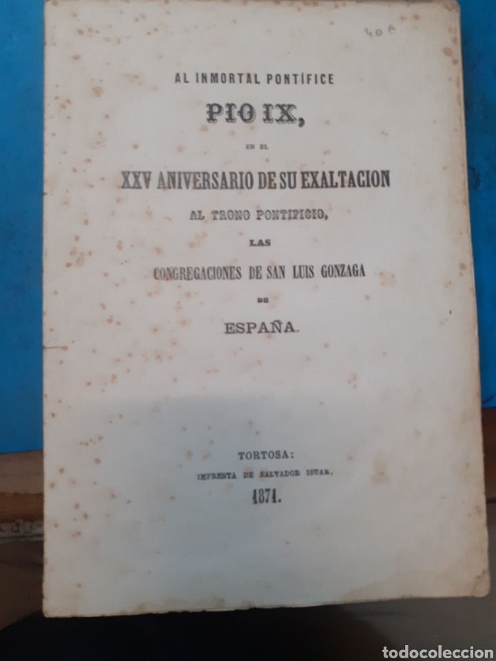 Livres: AL INMORTAL PONTIFICE PIO IX EN EL XXV ANIVERSARIO DE SU EXALTACION AL TRONO PONTIFICIO,LAS CONGRECI