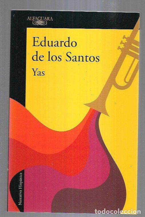 Libros: YAS - SANTOS, EDUARDO DE LOS - Foto 5