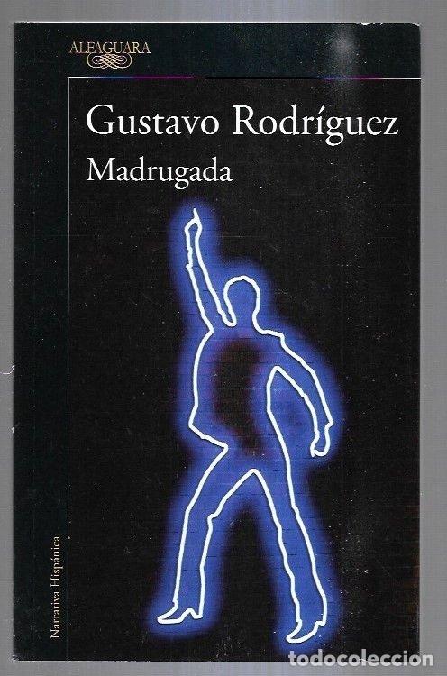 Libros: MADRUGADA - RODRIGUEZ, GUSTAVO - Foto 5