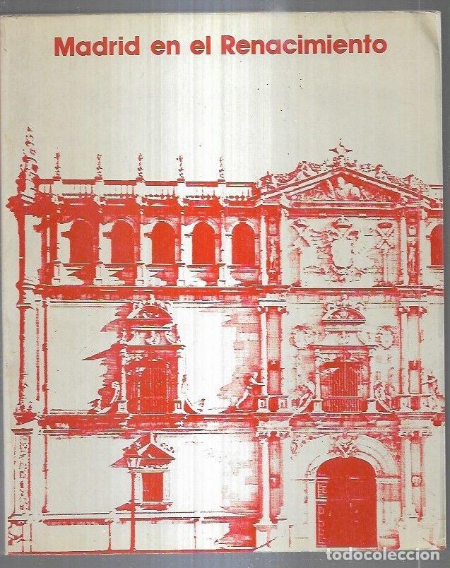 Libros: MADRID EN EL RENACIMIENTO - VARIOS - Foto 2