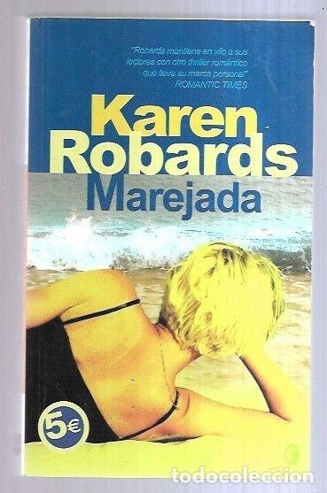 Libros: MAREJADA - ROBARDS, KAREN - Foto 6