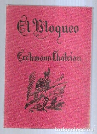 Libros: BLOQUEO - EL - ERCKMANN-CHATRIAN - Foto 9