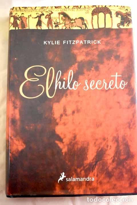 Libros: El hilo secreto.- Fitzpatrick, Kylie - Foto 1