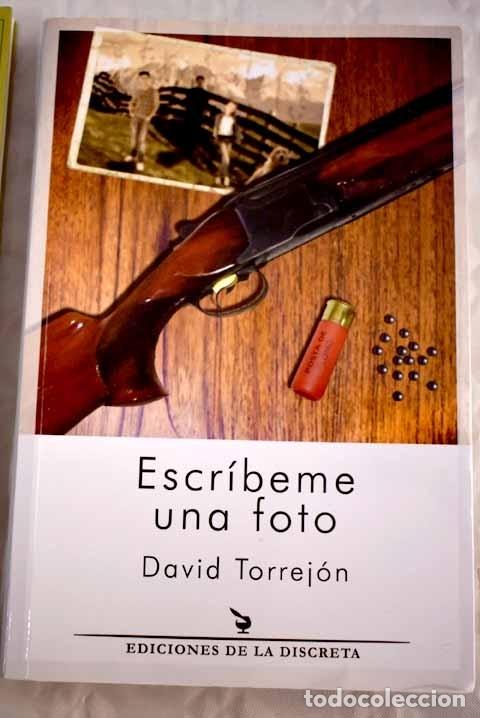 Libros: Escr&iacute;beme una foto.- Torrej&oacute;n, David - Foto 1