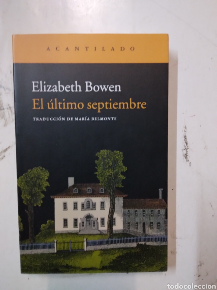 Libros: Elizabeth Bowen, El &uacute;ltimo septiembre, Acantilado - Foto 1