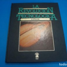 Libros: LIBRO DE LA REVOLUCION TECNOLOGICA ESPACIO AÑO 1981 DE BIBLIOTECA ALCAR. Lote 312881513