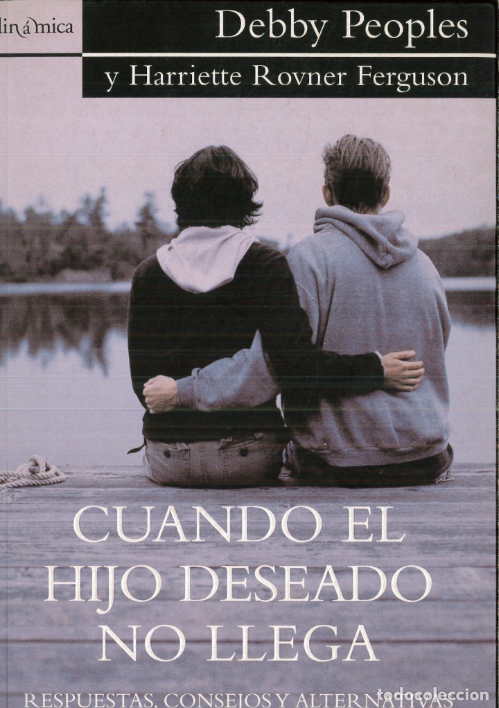 Libros: Cuando El Hijo Deseado No Llega - David A. Peoples - Foto 2