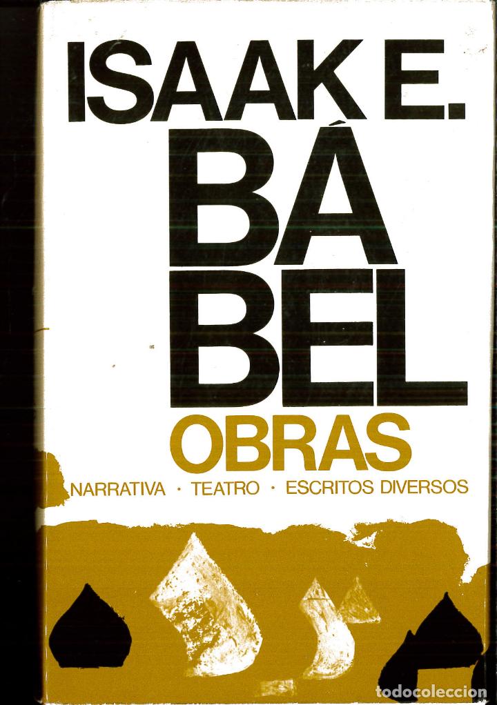 Libros: Obras]: Narrativa-Teatro-Escritos diversos - ISAAK E. B&Aacute;BEL - Foto 5