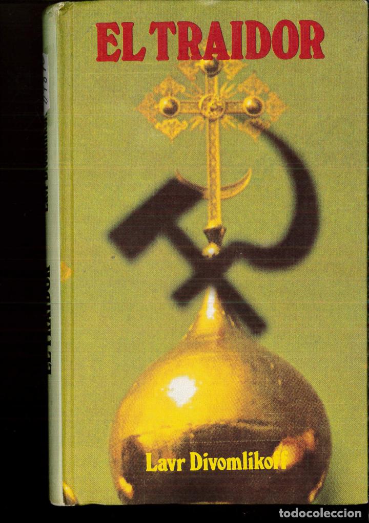 Libros: EL TRAIDOR. - Lavr. DIVOMLIKOFF - Foto 2