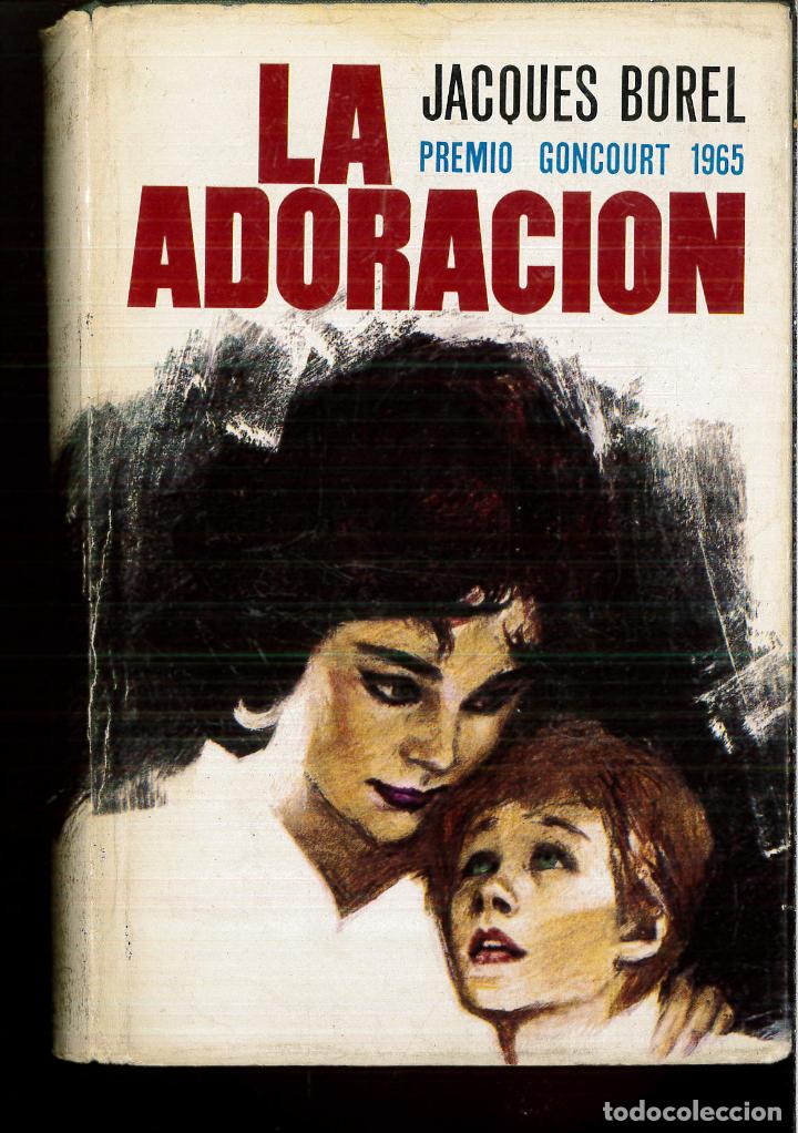Libros: LA ADORACION - JACQUES BOREL - Foto 3