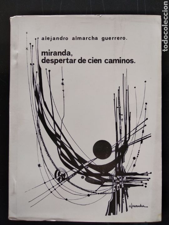 Libros: Alejandro Almarcha , Miranda , despertar de cien caminos , Miranda de Ebro - Foto 1