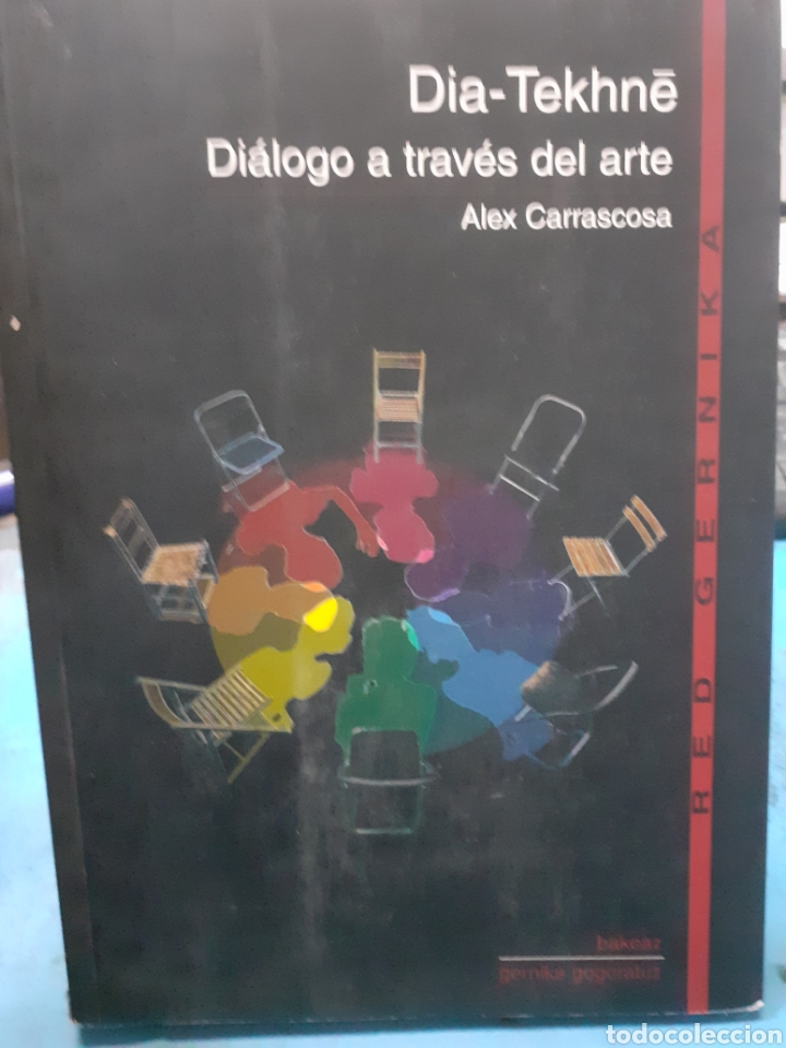 Libri di seconda mano: DIA TEKHNE. DIALOGO A TRAVES DEL ARTE - CARRASCOSA,Alex