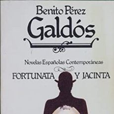 Libros: FORTUNATA Y JACINTA. Lote 312956428