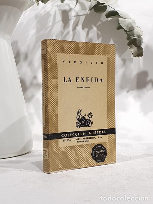 Libros: La Eneida. Colecci&oacute;n Austral, 1022. - VIRGILIO. - Foto 1