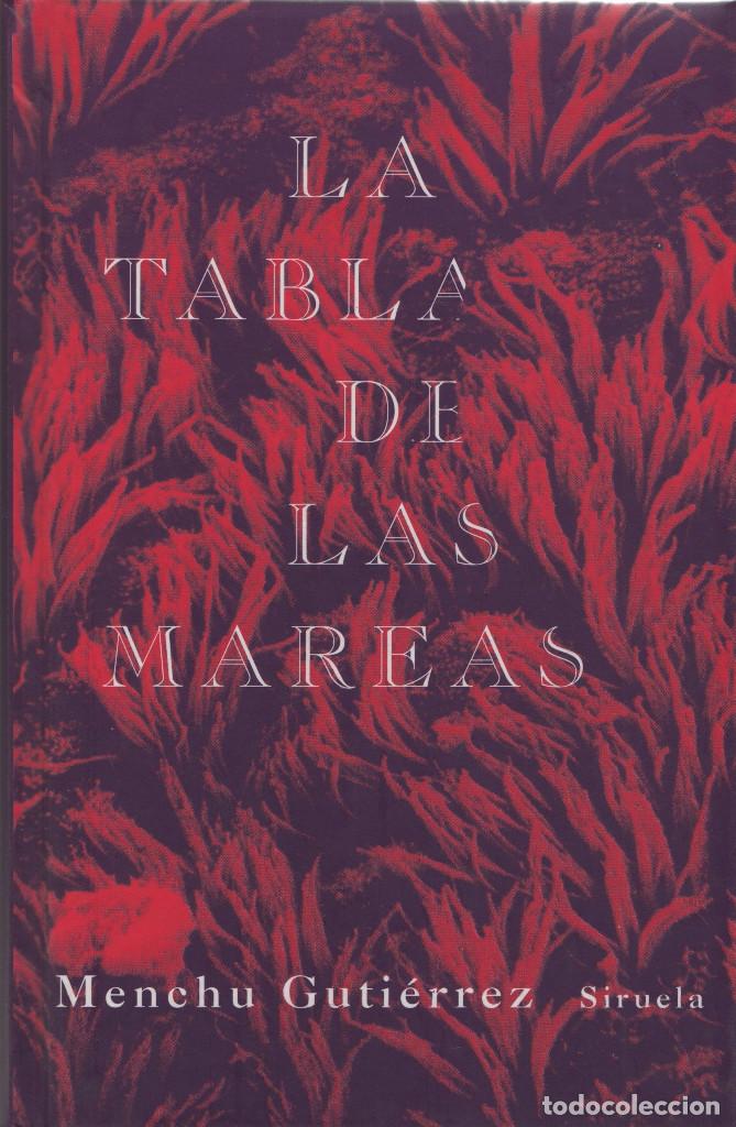 Libros: La tabla de las mareas. Menchu Guti&eacute;rrez. Siruela. 1998. - Foto 1