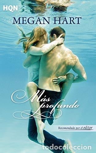 Libros: M&Aacute;S PROFUNDO - HART, MEGAN - Foto 1