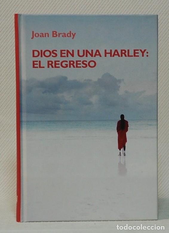 Libros: Joan Brady. Dios en una Harley:El regreso. RBA - Foto 1