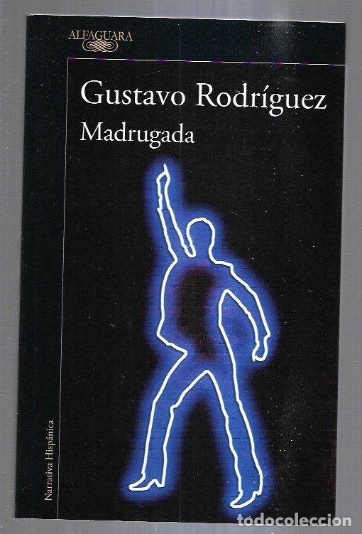 Libros: MADRUGADA - RODRIGUEZ, GUSTAVO - Foto 4