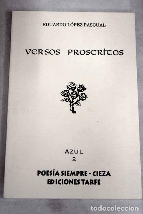 Libros: Versos proscritos.- L&oacute;pez Pascual, Eduardo - Foto 1