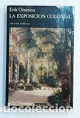 Libros: ORSENNA, Erik. - La exposici&oacute;n colonial. - Foto 2