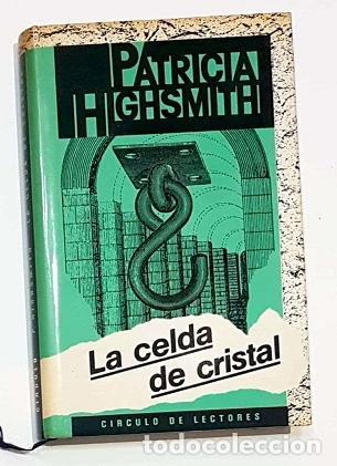 Libros: HIGHSMITH, Patricia. - La celda de cristal. - Foto 2