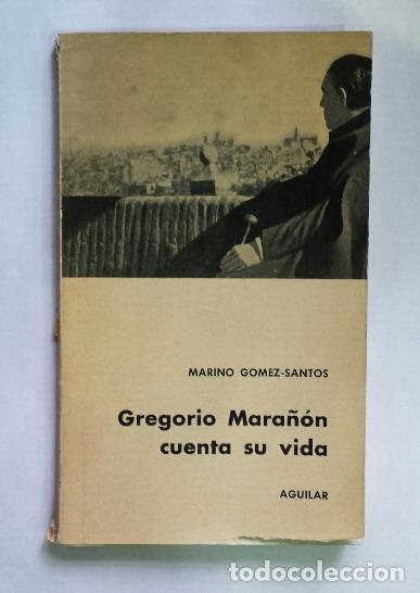 Libros: GOMEZ-SANTOS, Marino. - Vida de Gregorio Mara&ntilde;&oacute;n. - Foto 2