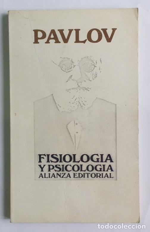 Libros: PAVLOV, Ivan. - Fisiolog&iacute;a y psicolog&iacute;a. - Foto 2