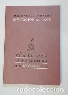 Libros: CAMACHO, Jos&eacute; Manuel. - Invitaci&oacute;n al Lago. - Foto 2