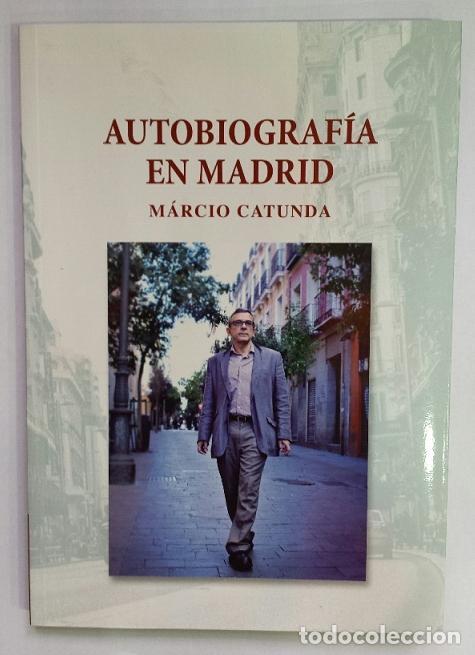 Libros: CATunda, M&aacute;rcio. - Autobiograf&iacute;a en Madrid. - Foto 2