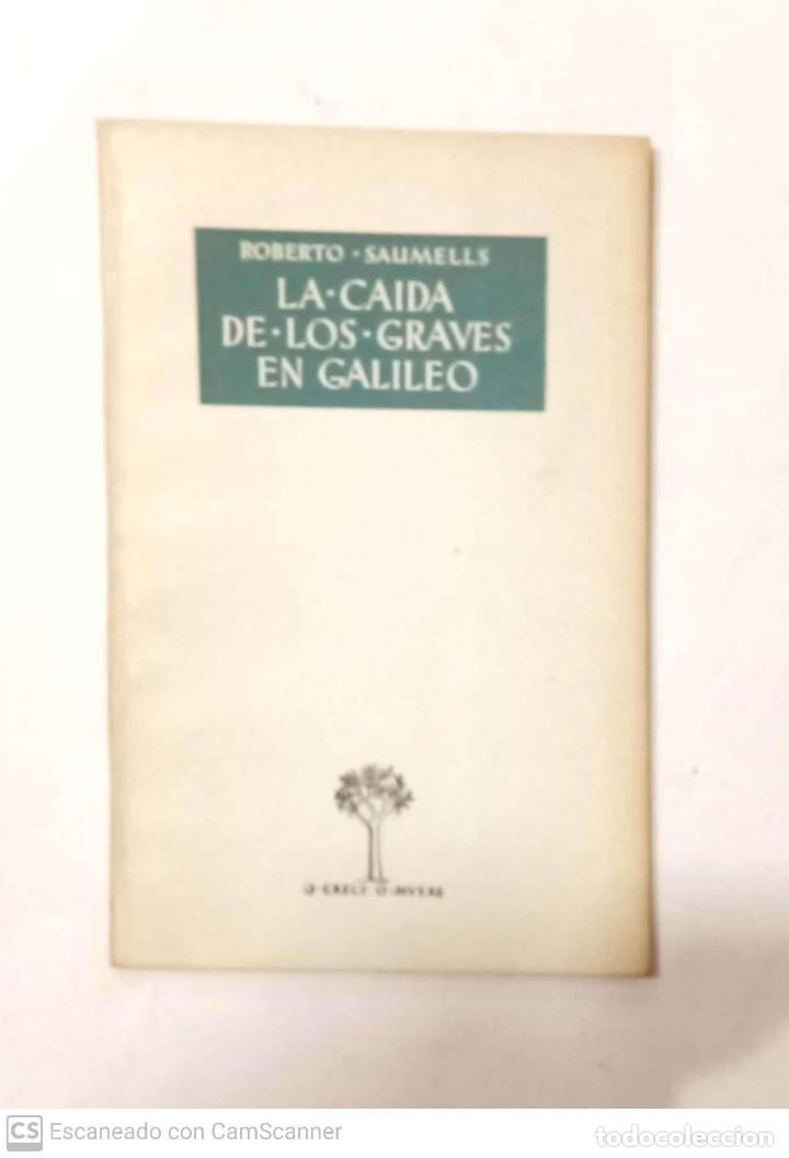 Libros: SAUMELLS, Roberto - La ca&iacute;da de los graves en Galileo. - Foto 2