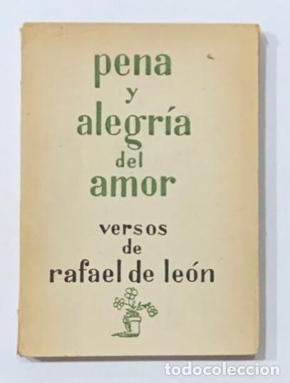 Libros: DE LE&Oacute;N, Rafael. - Pena y alegr&iacute;a del amor. - Foto 3