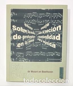Libros: ROHMER, Eric. - De Mozart en Beethoven. - Foto 2