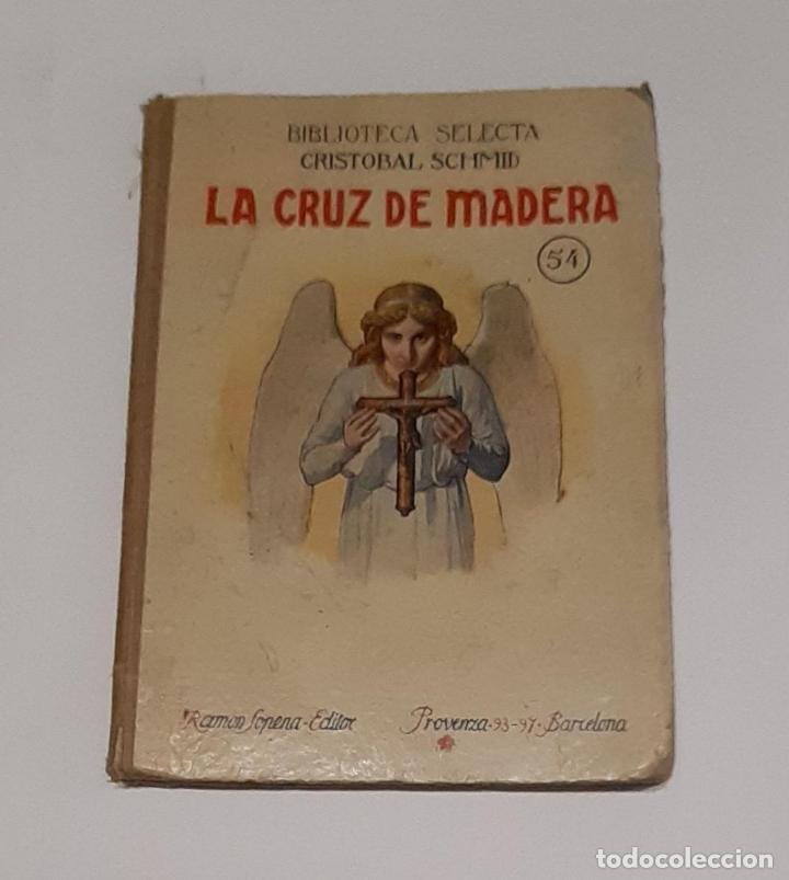 Libros: SCHMID, Crist&oacute;bal. - La cruz de madera. - Foto 3