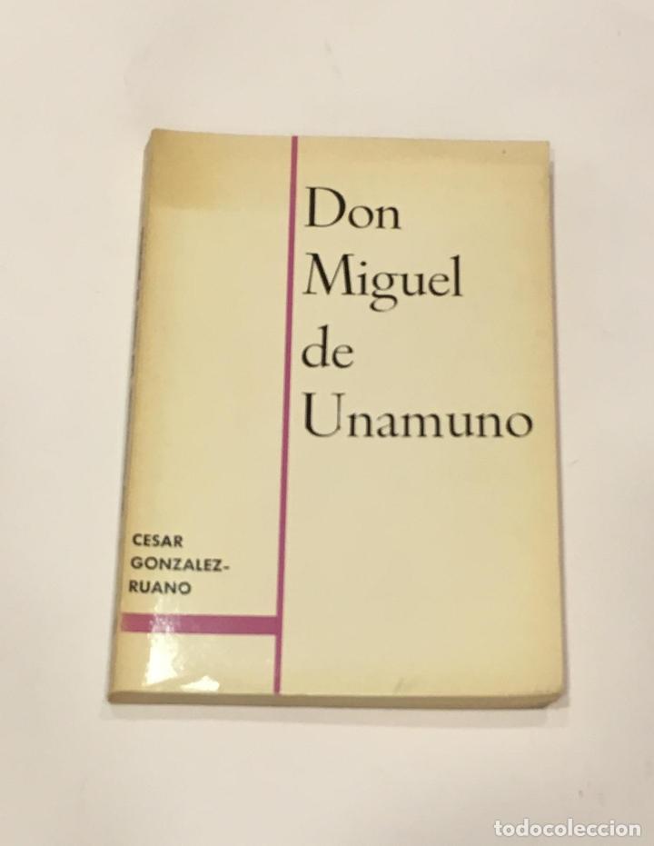 Libros: GONZ&Aacute;LEZ-RUANO, C&eacute;sar. - Don Miguel de Unamuno. - Foto 2