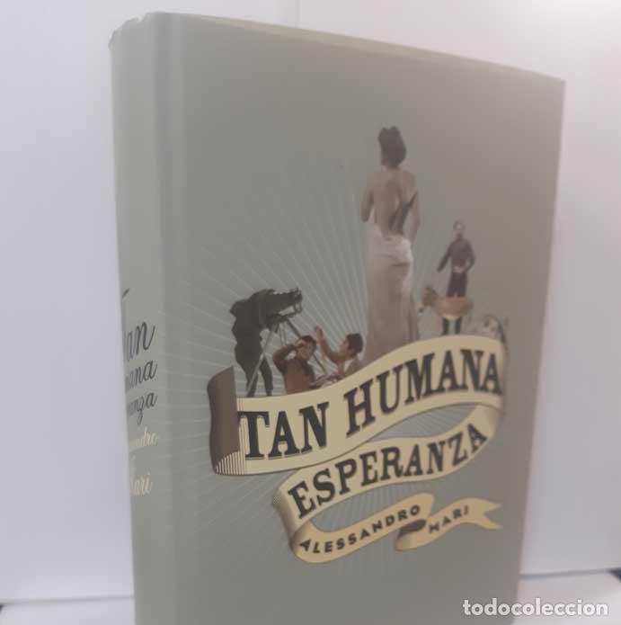 Libros: TAN HUMANA ESPERANZA - MARI, ALESSANDRO - Foto 1