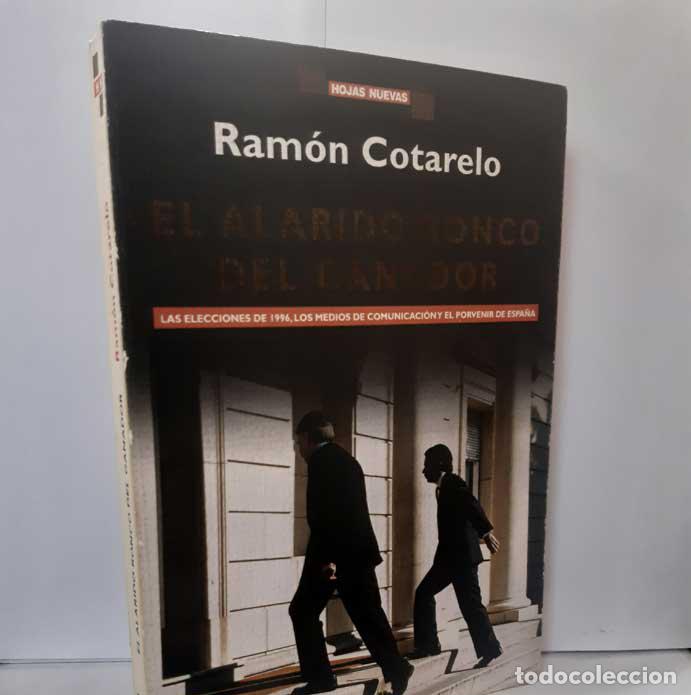 Libros: EL ALARIDO RONCO DEL GANADOR - COTARELO, RAM&Oacute;N - Foto 1